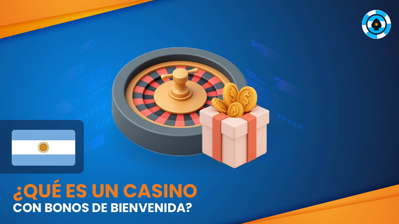 Qué es un Casino con Bonos de Bienvenida de Argentina
