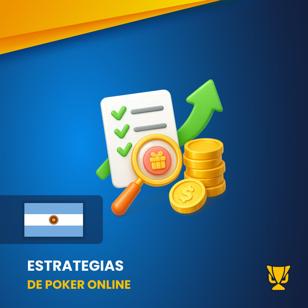 Estrategias de Poker Online en Argentina