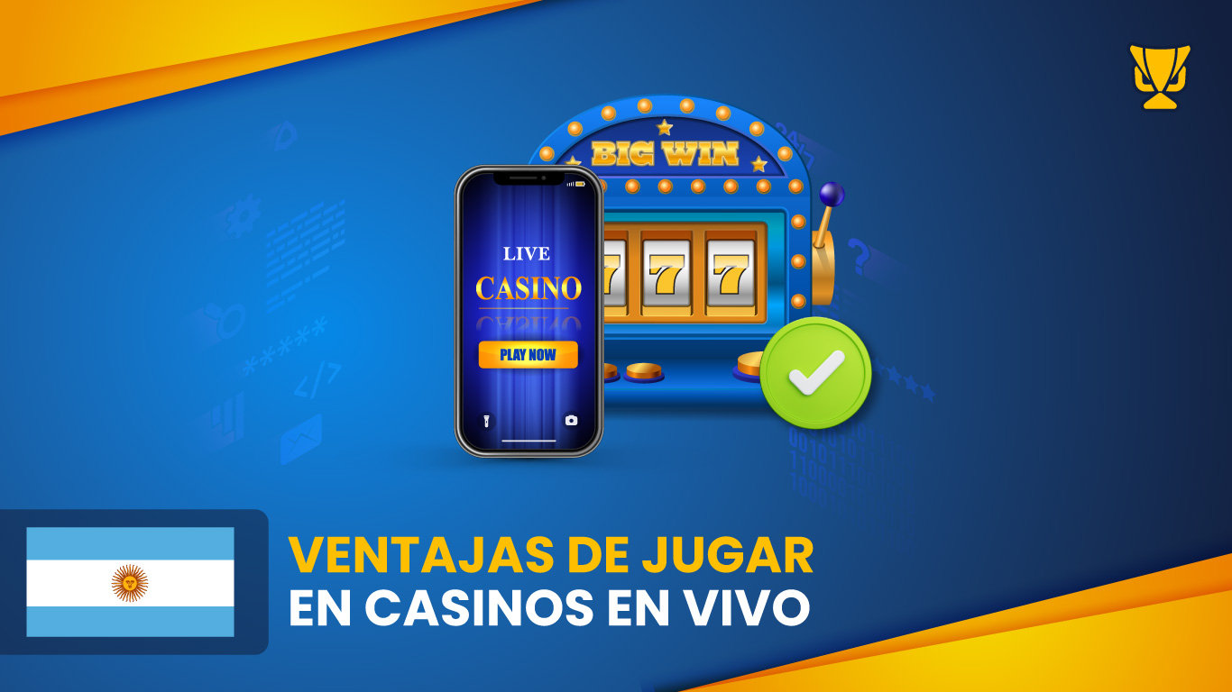 Advantages of live casinos